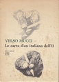 Velso Mucci - Le carte di un italiano dell'11